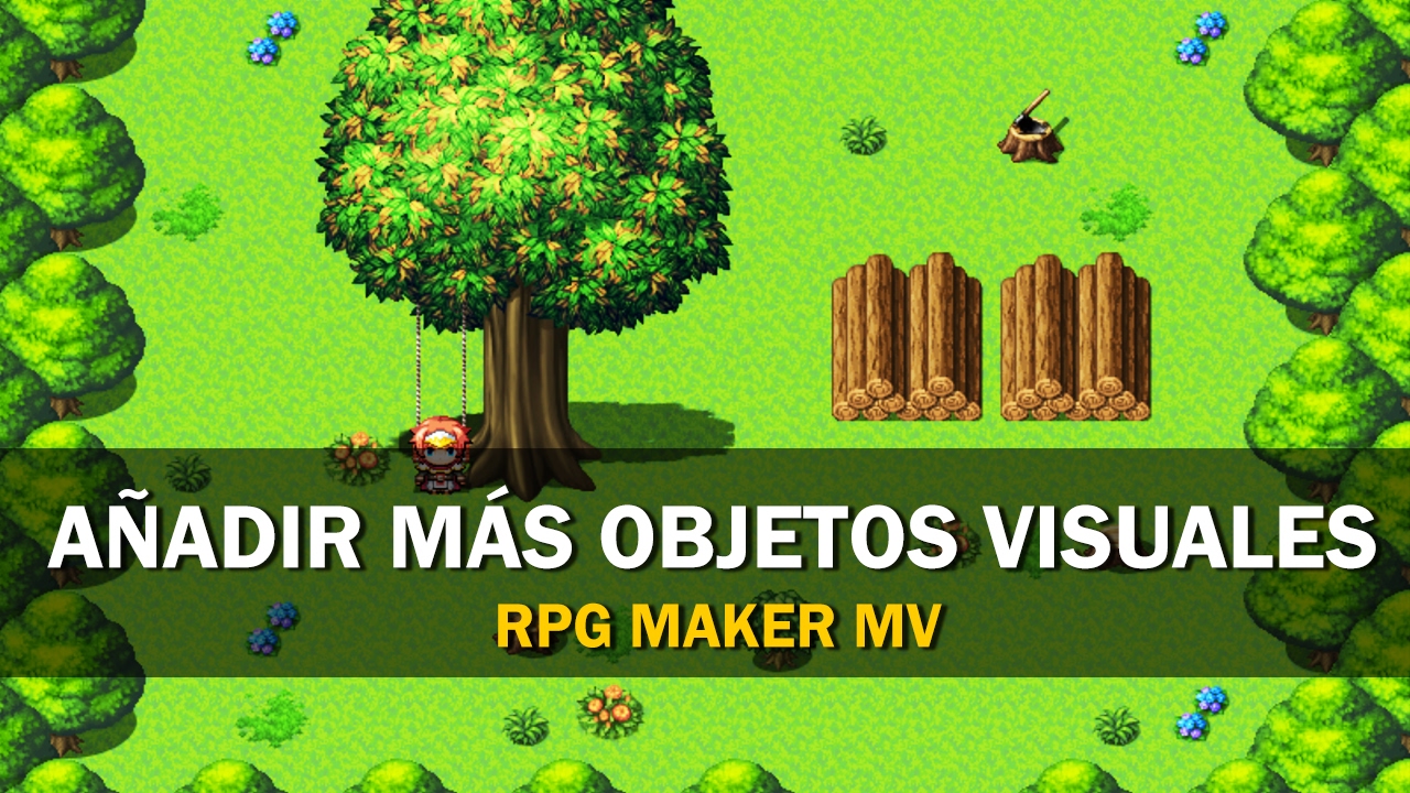 RPG Maker MV - Tutorial en Español #3- Añadir más objetos visuales ...