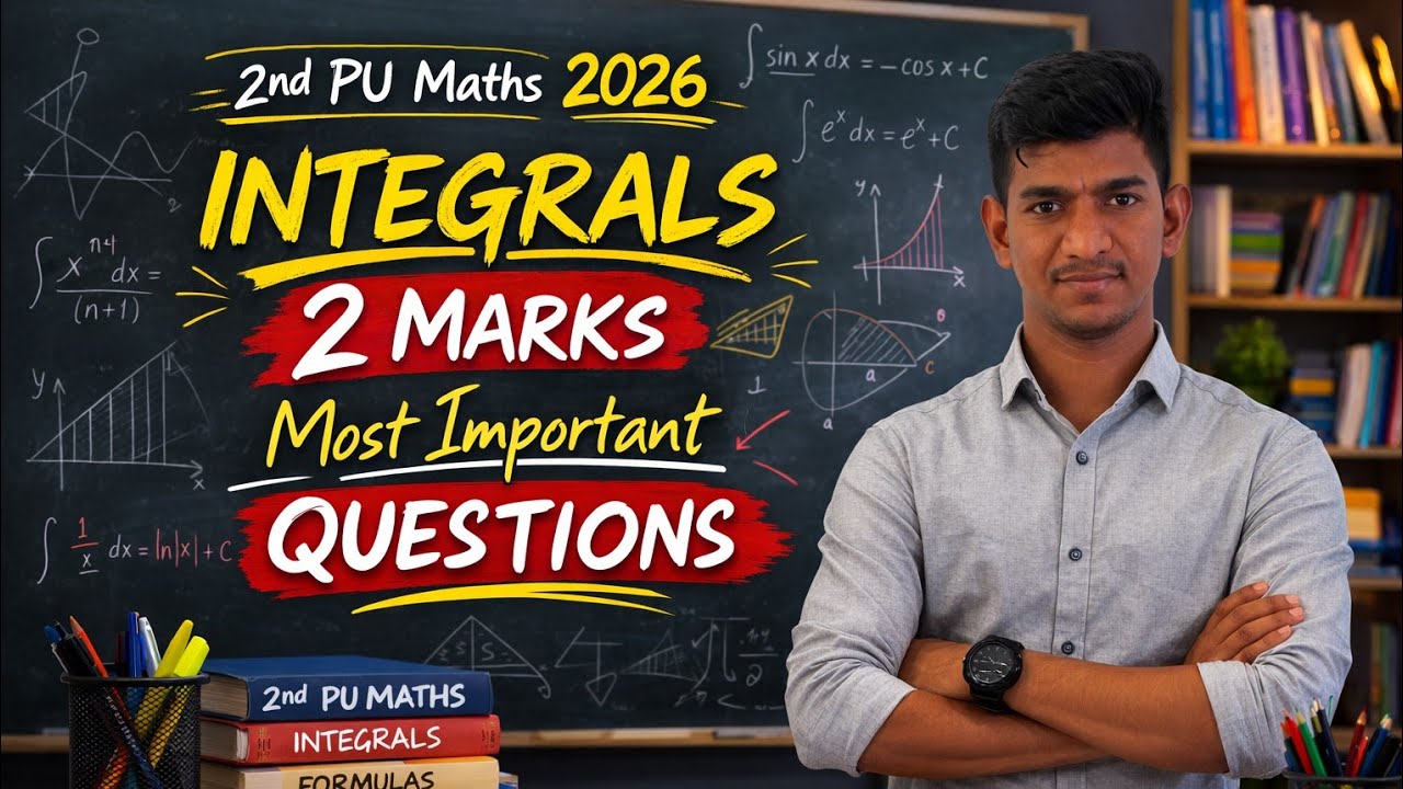 Integrals 2 marks important questions 2nd PU Maths in kannada 2026