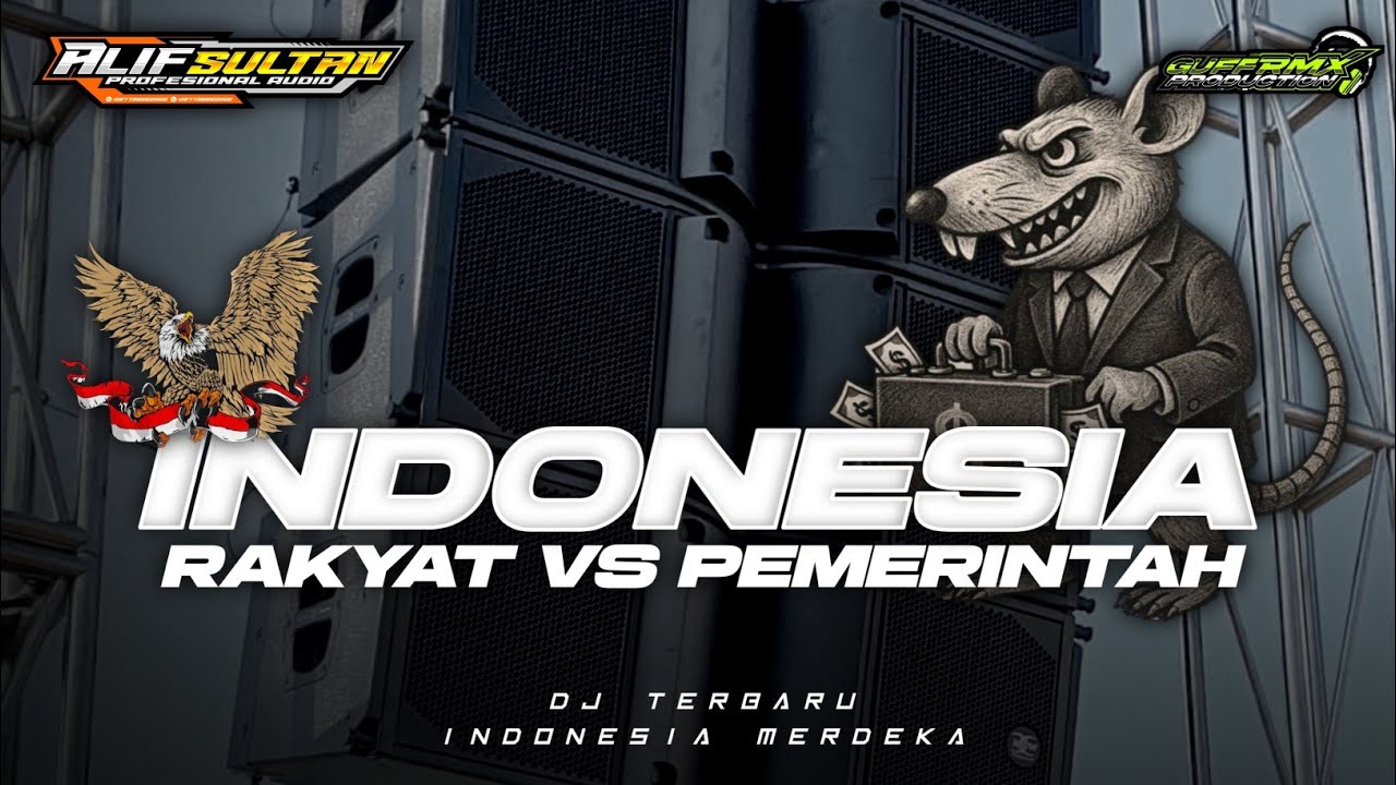 DJ RAKYAT INDONESIA VS PEMERINTAH || TRAP PARTY- ALIF SULTAN AUDIO FT GUFF RMX ‼️