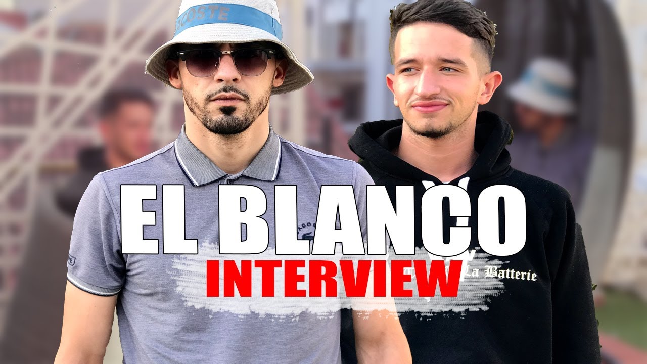 EL BLANCO, l’interview par Mou DZ