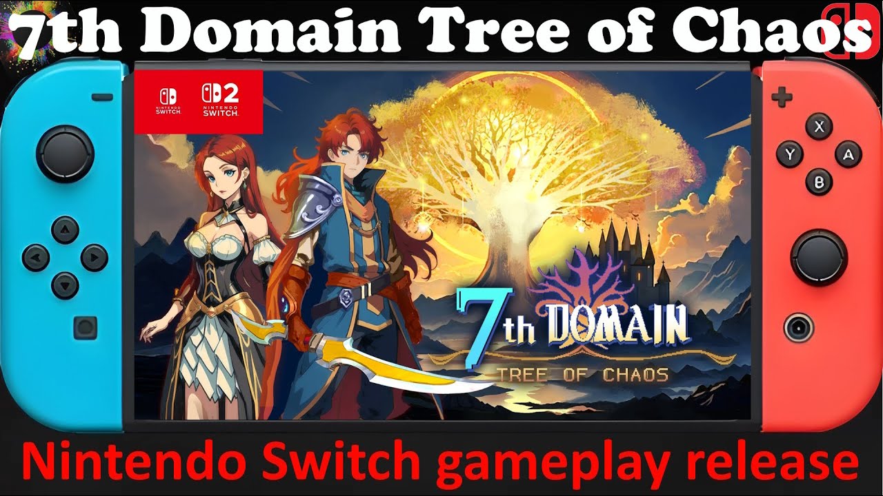 7th Domain Tree of Chaos - Nintendo Switch / Switch 2 Compatible gameplay release