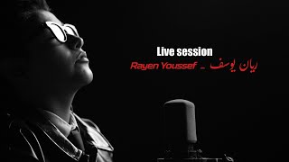 Rayen Youssef Live Session