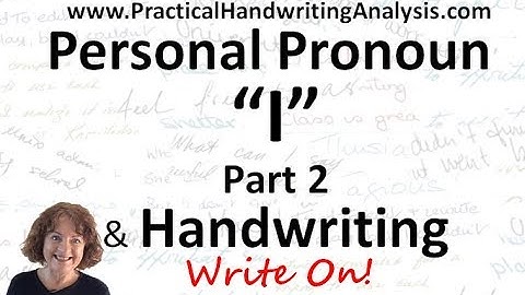 Personal Pronoun I   Part 2 Loops   Handwriting Analysis Graphology