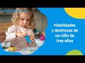 Qué puede hacer un niño de tres años | Aprendizaje infantil por edades  👦