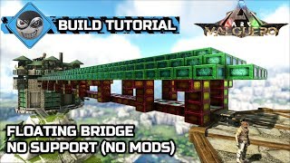 Ark Valguero How To Build A Bridge Floating Bridge No Support No Mods Youtube