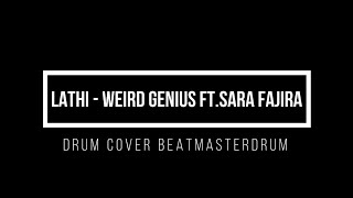 Lathi - Weird Genius Ft. Sara Fajira - Drum cover - BeatMasterDrum