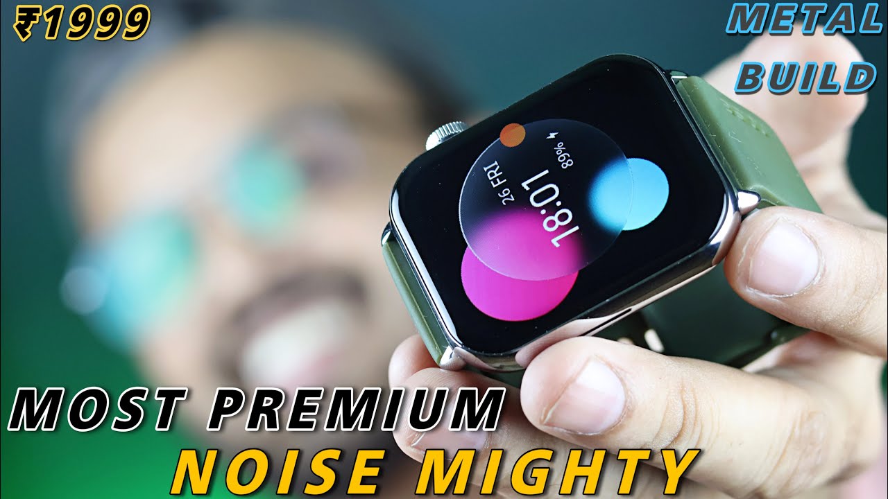 Noise Mighty Bluetooth Calling Smartwatch The Premium & Best Calling