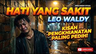 HATI YANG SAKIT - LEO WALDY Cover Dangdut Syahdu (Cover by ZURAN DANGDUT OFFICIAL)