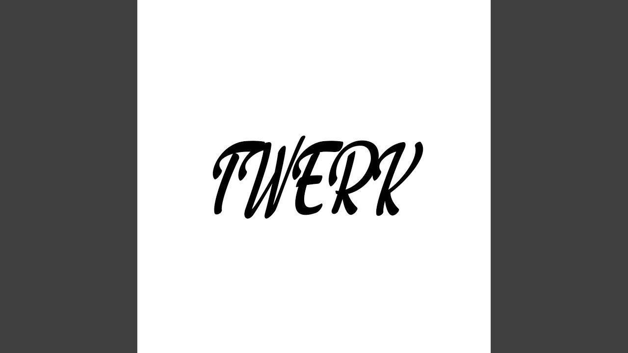 Twerk auf YouTube ansehen Twerk auf YouTube ansehen