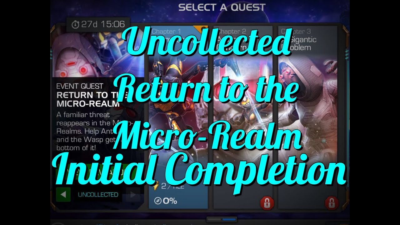 Uncollected Return to the Micro-Realm Initial Clear! | Marvel Contest of Champions