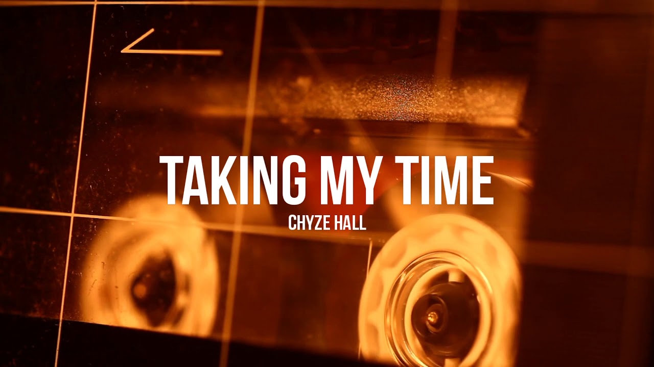 Chyze Hall - Taking My Time ft. Shamar Barnes (Official Audio)