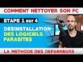 Comment Nettoyer Son PC : Etape 1 : Désinstallation des logiciels parasites