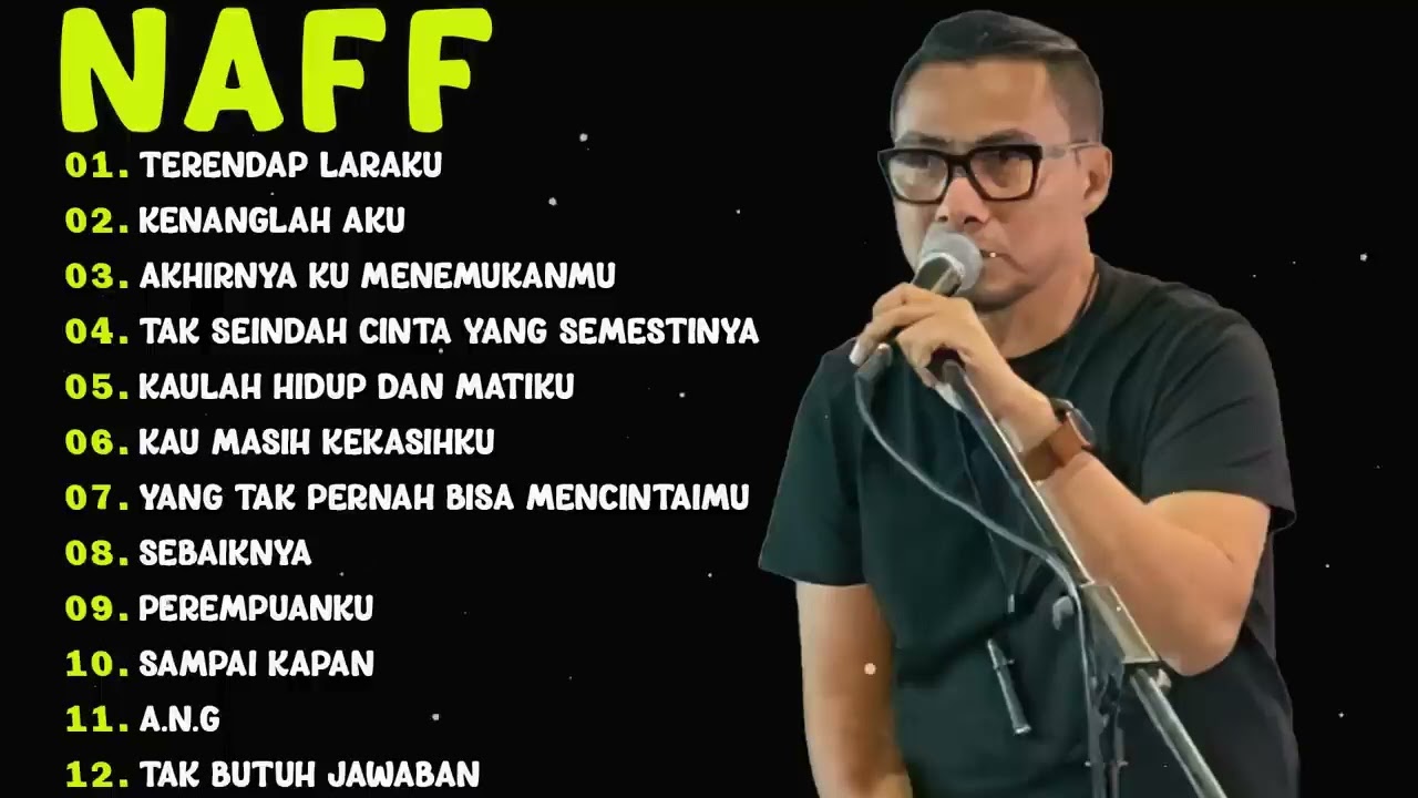 Kumpulan Lagu Hits NAFF FULL ALBUM