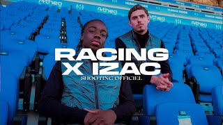 IZAC : nouvel habilleur officiel du Racing 📸✨
