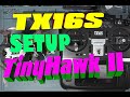 Emax Tinyhawk 2 Setup on TX16s - Inputs, Mixes, Flight Modes, More