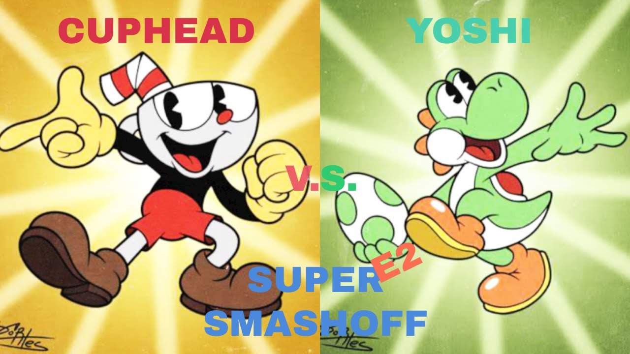 Cuphead V.S. Yoshi (Super Smash Bros. Ultimate) Super SmashOff
