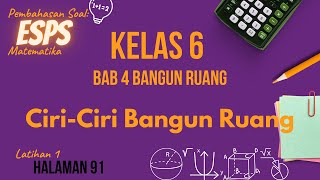 Kelas 6 ESPS Matematika Bab 4 Latihan 1 | Bangun Ruang | Halaman 91 Kelas 6 ESPS Matematika Bab 4 Latihan 1 | Bangun Ruang | Halaman 91