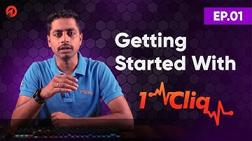 Getting Started with 1Cliq |   🎯1Cliq Tutorial Series Ep.01