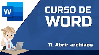 11 Abrir archivos - CURSO DE WORD GRATIS