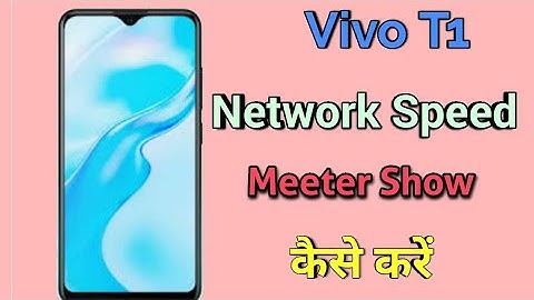 Vivo T1 Network Speed Meetar  Show Kaise Karen On Status Bar || Data Speed Check Kaise Karen In Vivo