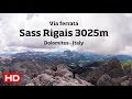Holiday in 3000 m • Via Ferrata • Sass Rigais 3025 m • Dolomites • Italy • Klettersteig (HD)
