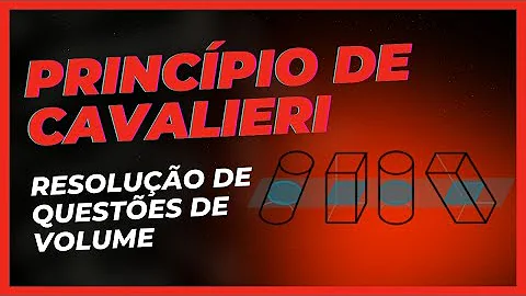 O que afirma o princípio de Cavalieri?