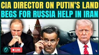 LIVE: Trump’s CIA Chief Makes SURPRISE Visit to Russia; Seeks Putin's Help To Reopen Hormuz By Iran