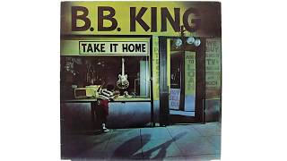 Виниловая пластинка B.B. King ‎– Take It Home (1983), MCA Records, UK