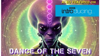 My 2nd Single "Dance Of The Seven" (Hermetic Principles) to get BBC RADIO AIRPLAY 📻 🎶