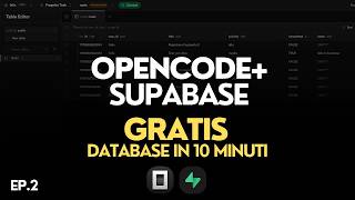 OpenCode + Supabase: Ho aggiunto un database GRATIS alla mia App | EP.2