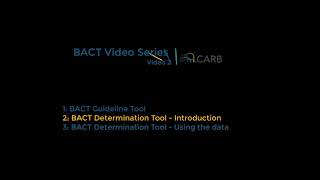 BACT Video 2 - Determination Tool Overview