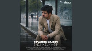 Endi Kelmagin - Poʻlatbek Majidov