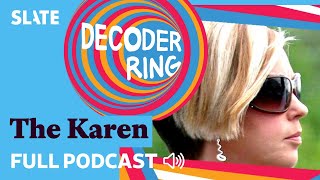 The Karen | Decoder Ring