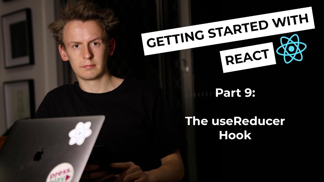 The useReducer Hook [Getting Started with React Part 9 of 13] - YouTube