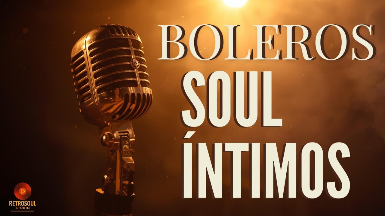 Boleros Soul Íntimos – Colección Retro 1960s | Retro Soul Studio