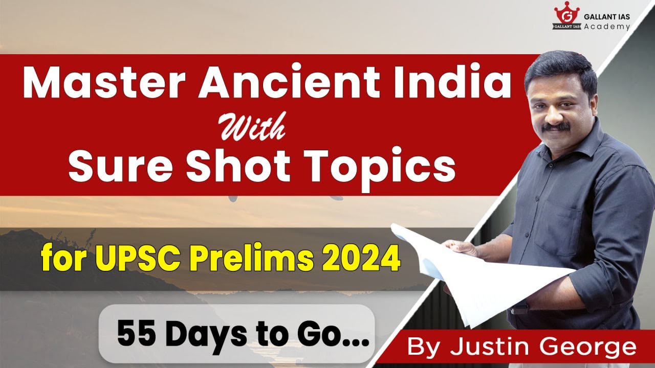 Master Ancient India with sure shot topics | UPSC Prelims 2024 ...