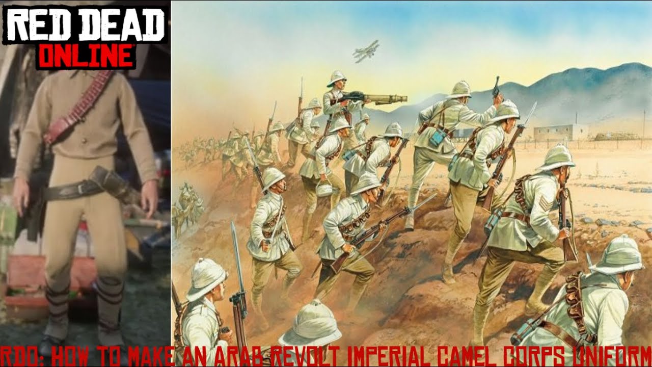 RDO: How to Make an Arab Revolt Imperial Camel Corps Uniform