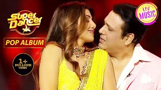 Govinda और Shilpa Shetty का यह Performance है काफ़ी Romantic | Super Dancer 3 | Pop Album