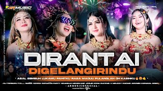 DJ DIRANTAI DIGELANGI RINDU VIRAL TIKTOK‼️FULL BASS DERAG PARTY X MELODY TERBARU - ARMUSIC