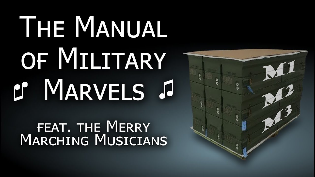 The Manual of Military Marvels (feat. the Merry Marching Musicians) - Can you get semantically satiated on a single letter? Let’s find out!
