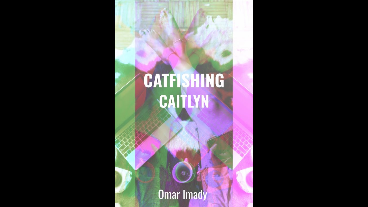 Omar Imady on 'Catfishing Caitlyn ' YouTube