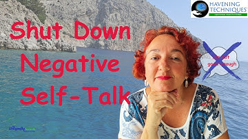 How to stop negative self-talk| Simple NLP tools that really work
