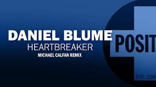 Daniel Blume - Heartbreaker (Michael Calfan Remix)