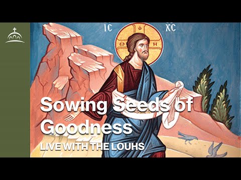 Live with the Louhs - Sowing Seeds of Goodness