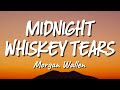 Morgan Wallen - Midnight Whiskey Tears (New Song 2026) Cover Remix