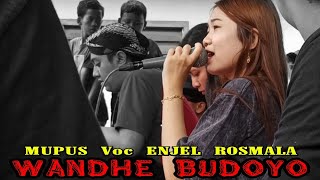 Mupus  Voc Enjel Rosmala Langgam Jaranan Pegon Wandhe Budoyo