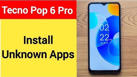 How to install unknown apps, install APK, Tecno Pop 6 Pro me third party app install kaise karen, ap
