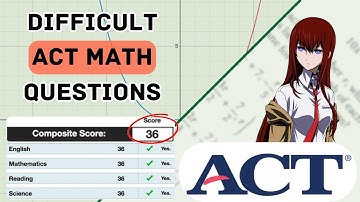 HARDEST ACT Math Questions From a REAL ACT Test