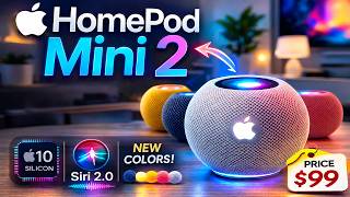 HomePod Mini 2 Official Release Date &amp; Price Leaks: S10 Silicon, Siri 2.0 &amp; NEW Colors!