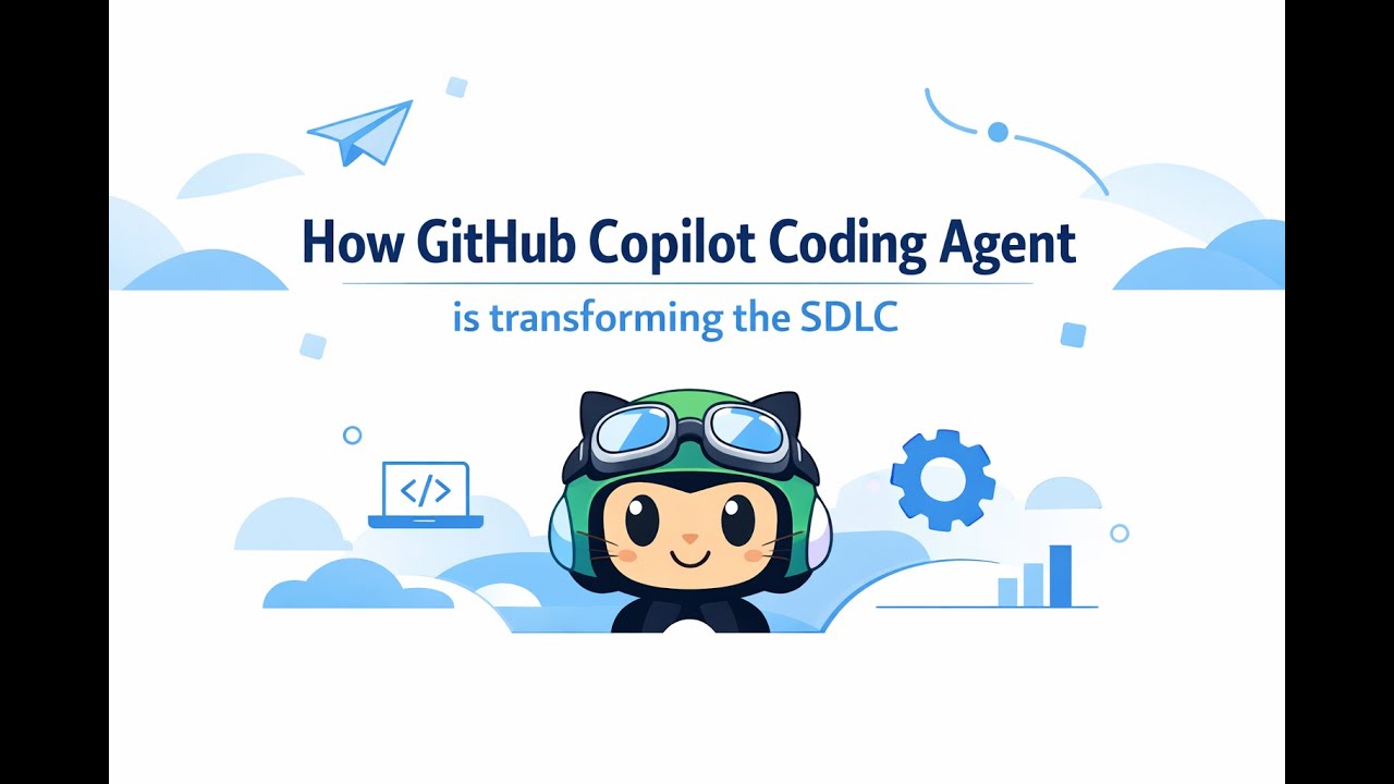 How GitHub Copilot Coding Agent is transforming the SDLC - YouTube